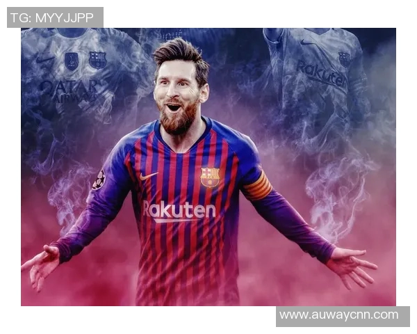 梅西引领足坛风潮 揭示他如何改变世界足球的未来轨迹 梅西引领足坛风潮 揭示他如何改变世界足球的未来轨迹